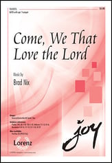 Come, We That Love the Lord SATB choral sheet music cover